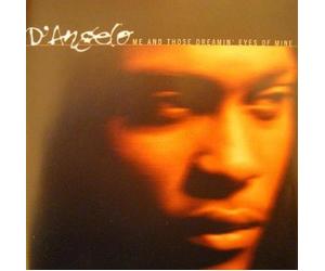 D'Angelo - Me & Those Dreaming Eyes of Mine