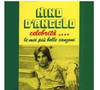 D'Angelo Nino Celebrita'. Le Mie Piu' Belle Canzoni (CD)
