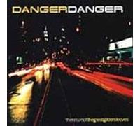 Danger Danger - The Return of the Great...