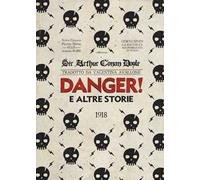 Danger! e le altre storie