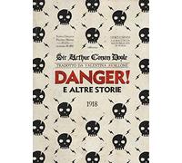 Danger! e le altre storie