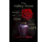 Danger Geist The Valley Rose Between the Star and the Light (Tascabile)