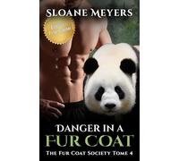 Danger in a Fur Coat: (Édition Française) Un roman de métamorphose d'ours