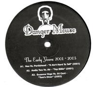 DANGER MOUSE The Early Years 2001-2003 VINYL LP NUOVO