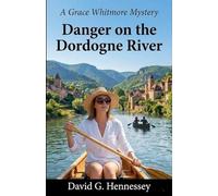 Danger on the Dordogne River: 46