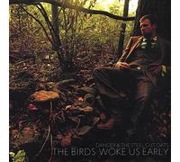 Danger & The Steel Cut Oats - Birds Woke Us Early