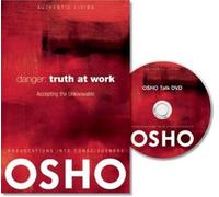 Danger: Truth at Work (Copertina rigida) Authentic Living