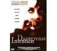 Dangereuse intention