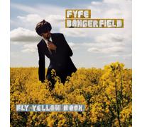 Dangerfield, Fyfe - Fly Yellow Moon: New Version