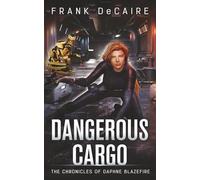 Dangerous Cargo