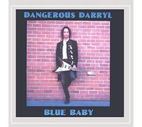 Dangerous Darryl - Blue Baby