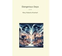 Dangerous Days