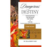 Dangerous Destiny – The Deception – The Decision – The Twins and the Sin – Lulu