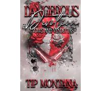 Dangerous Devotion: Vows and Vendettas