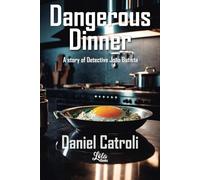Dangerous Dinner: Sixth story of Detective João Batista