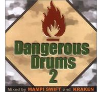 Dangerous Drums Pt.2