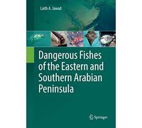 Dangerous Fishes of the Eastern and Southern Arabian Peninsula