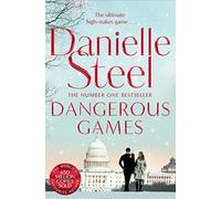Dangerous Games: A gripping story of corruption, scandal and intrigue from the billion copy bestseller