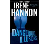 Dangerous Illusions (Code of Honor): 1 - NUOVO