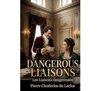 Dangerous Liaisons