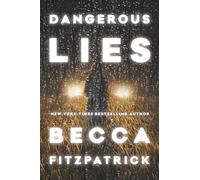 Becca Fitzpatrick Dangerous Lies (Tascabile)