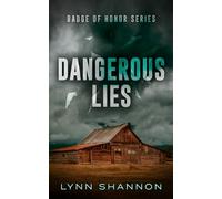 Dangerous Lies: A Small-town Christian Romantic Suspense: 2