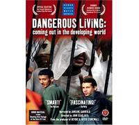 Dangerous Living: Coming Out in the Developing