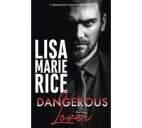 Dangerous Lover: A Gripping Story of Passion and Intrigue...