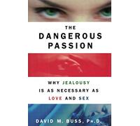 David M Buss Dangerous Passion (Tascabile)
