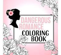 Dangerous Romance T M Frazier Pepper Win Dangerous Romance Coloring (Tascabile)