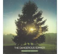 DANGEROUS SUMMER-REACH FOR THE SUN VINYL LP NUOVO