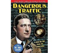 Dangerous Traffic 1926 The Thrill Seekers 1927 Lost Silent Thrillers (DVD)