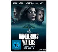 Dangerous Waters - Überleben ist alles (DVD) Odeya Rush Eric Dane John Barr