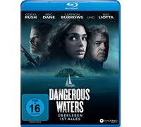 Dangerous Waters - Überleben ist alles (Blu-ray) John Barr Eric Dane Odeya Rush