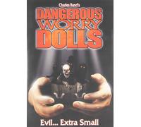 Dangerous Worry Dolls (DVD)