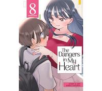 DANGERS IN MY HEART 08: 8