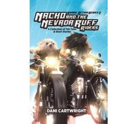 Dani Cartwright Nacho and the Nevada Ruff Riders (Copertina rigida)