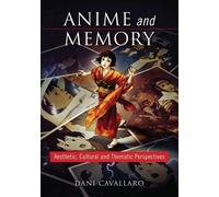 Dani Cavallaro Anime and Memory (Tascabile)