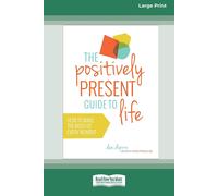 Dani Dipirro The Positively Present Guide to Life [Standard Large Pr (Tascabile)