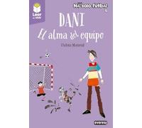 Dani. El alma del equipo: 4