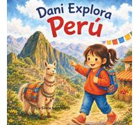 Dani Explora Perú
