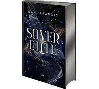Dani Francis Ma Silver Elite: Deutsche Ausgabe des TIKTOK-Hyp (Copertina rigida)