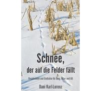 Dani Karl-Lorenz Schnee, der auf die Felder fällt (Tascabile)