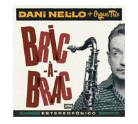 DANI NEL?LO + ORGAN TRIO Bric-A-Brac (Vinyl LP)