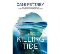 Dani Pettrey The Killing Tide (Tascabile)