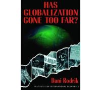 Dani Rodrik Has Globalization Gone Too Far? (Tascabile)