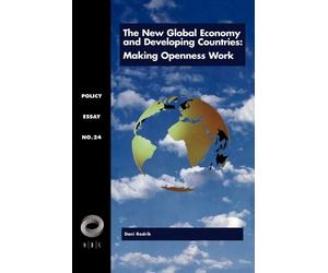Dani Rodrik The New Global Economy and Developing Countries (Tascabile)
