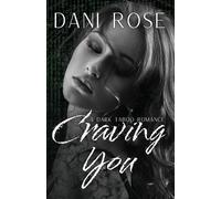 Craving You: A Dark Taboo Romance
