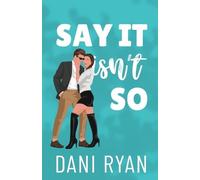 Dani Ryan Say It Isn't So (Tascabile) Morelli Sisters