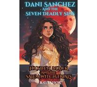 Dani Sanchez and the Seven Deadly Sins: The Sequel Novel
